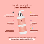 Lubricante Íntimo Cum Sensitive Sen Íntimo para Piel Sensible y Mundo Webcam Efecto Eyaculación Femenina 250 ml - Imagen 2